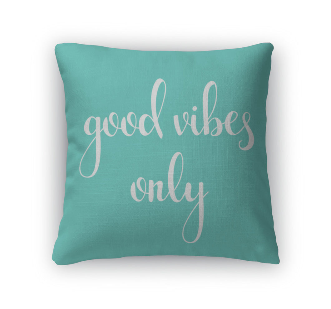 Throw Pillow, Positive Quote Good Vibes Only