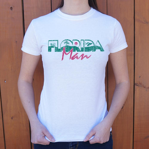 Florida Man T-Shirt (Ladies)