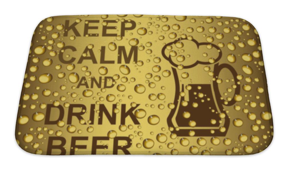 Bath Mat, Beer Drops And Slogan Keep Calm And Drink Beer