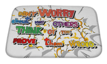 Load image into Gallery viewer, Bath Mat, Dont Worry About What Others Think Of You Prove Them Wrong