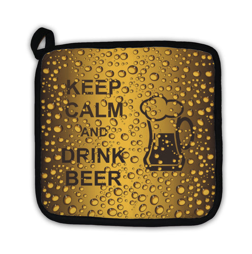 Potholder, Beer Drops And Slogan Keep Calm And Drink Beer