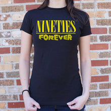 Load image into Gallery viewer, Nineties Forever T-Shirt (Ladies)