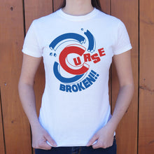 Load image into Gallery viewer, Curse Broken T-Shirt (Ladies)