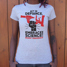 Load image into Gallery viewer, Embrace Science T-Shirt (Ladies)