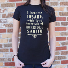 Load image into Gallery viewer, Horrible Sanity T-Shirt (Ladies)