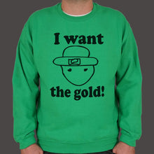 Load image into Gallery viewer, I Want The Gold Sweater (Mens)