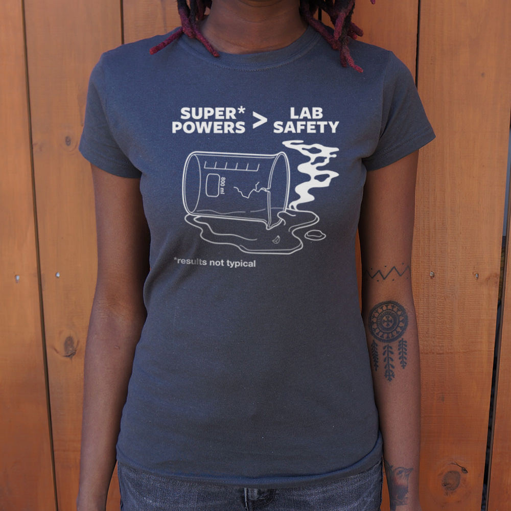 Lab Safety Superpowers T-Shirt (Ladies)