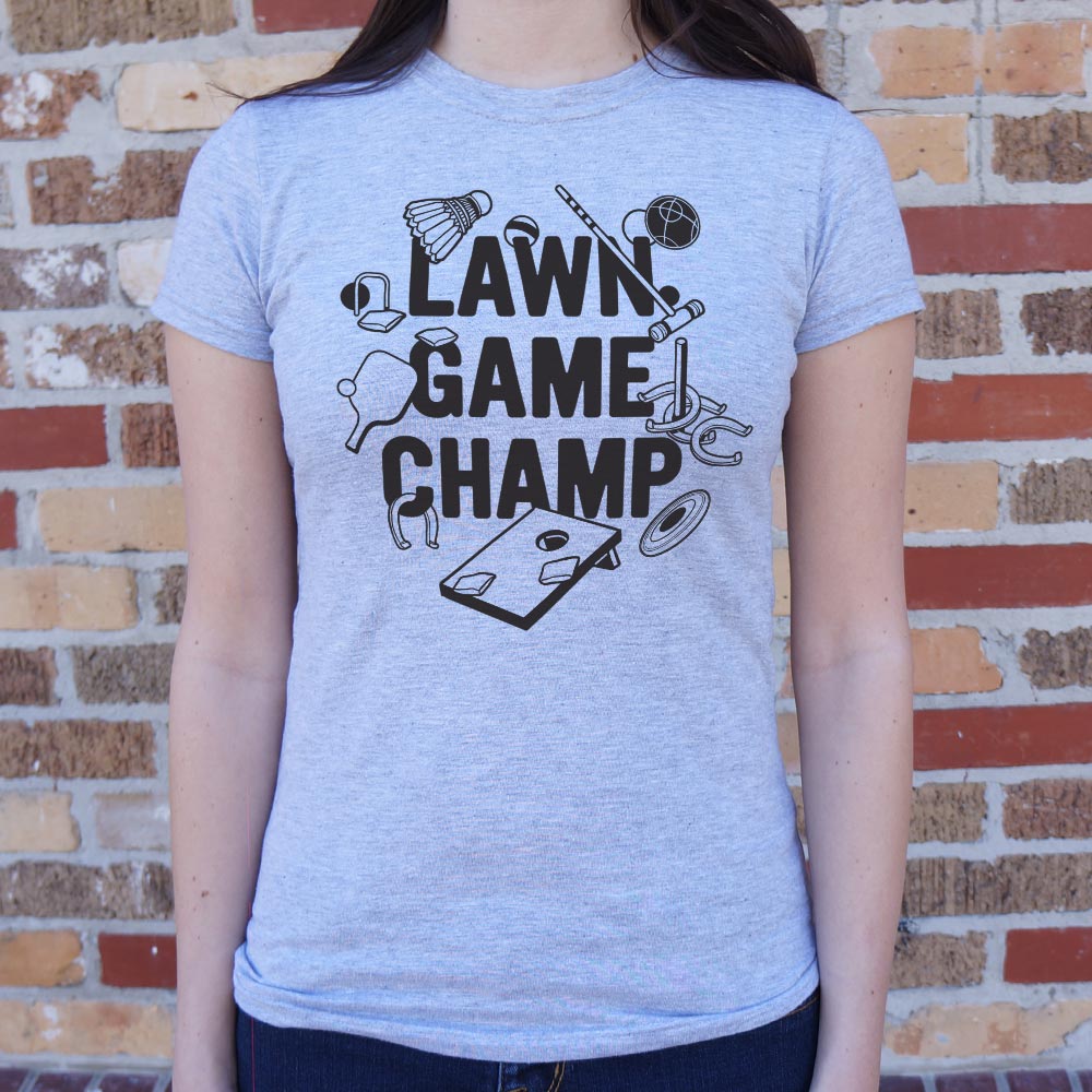 Lawn Game Champ T-Shirt (Ladies)