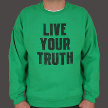 Load image into Gallery viewer, Live Your Truth Sweater (Mens)