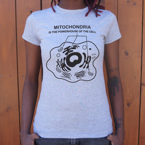Mitochondria Is The Powerhouse Of The Cell T-Shirt (Ladies)