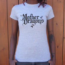 Load image into Gallery viewer, Mother Of Dragons T-Shirt (Ladies)