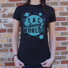 Load image into Gallery viewer, Peace Among Worlds T-Shirt (Ladies)