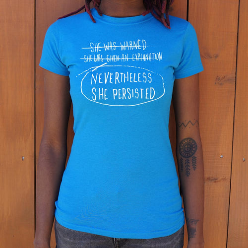 Nevertheless She Persisted T-Shirt (Ladies)