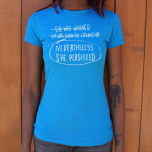 Nevertheless She Persisted T-Shirt (Ladies)