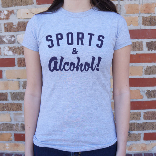 Sports And Alcohol T-Shirt (Ladies)