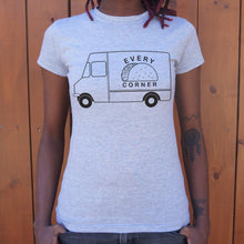 Load image into Gallery viewer, Taco Truck Every Corner T-Shirt (Ladies)